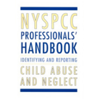 <center>The NYSPCC's Professionals' Handbook: Identifying and Reporting Child Abuse and Neglect