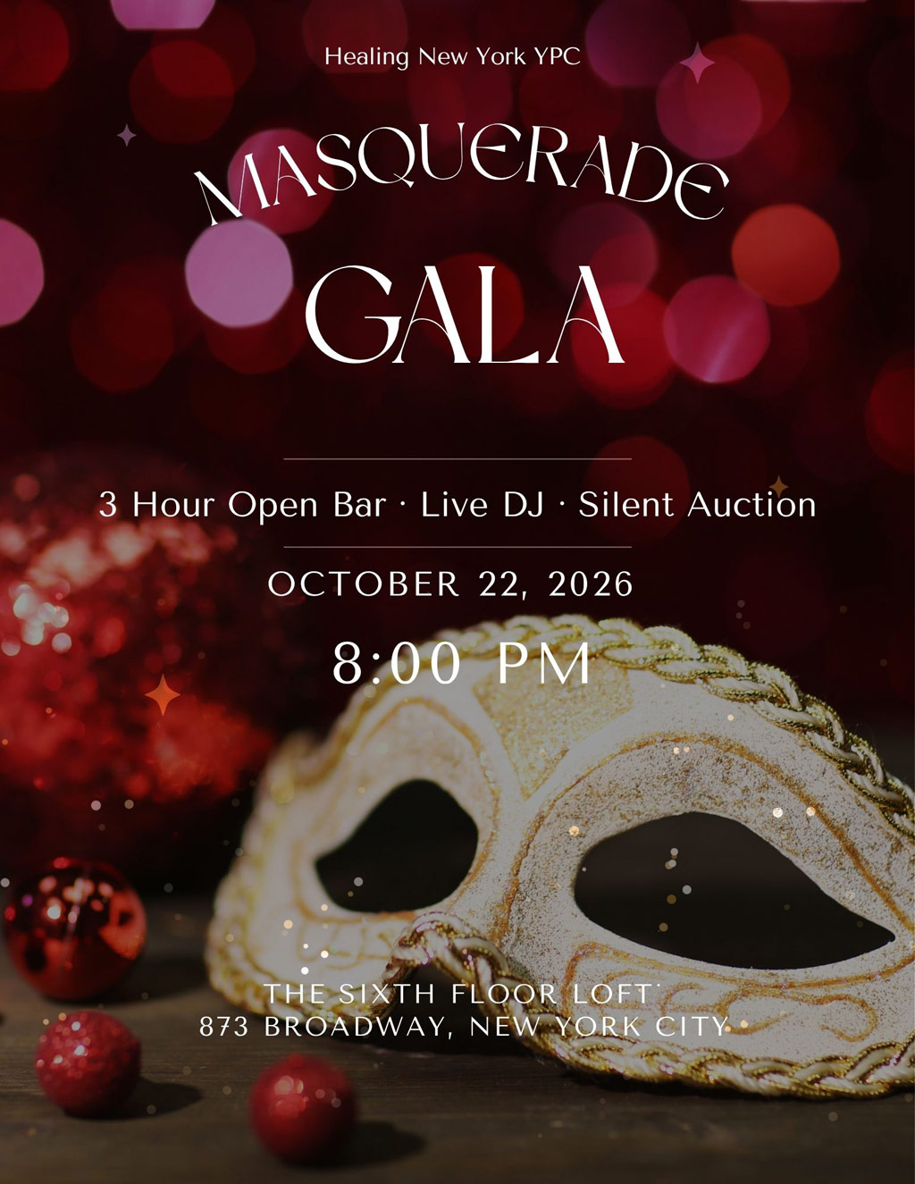 Masquerade Gala, October 22, 2026 8:00 PM The 6th Floor Loft 873 Broadway, New York City